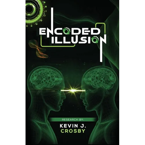 Encoded Illusion - Paperback