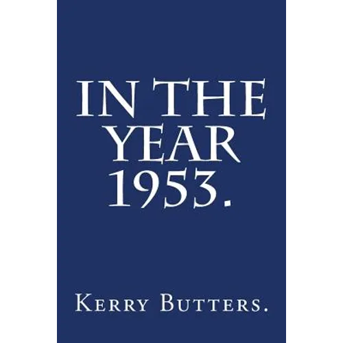 In the Year 1953. - Paperback