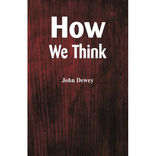 How We Think - Paperback
