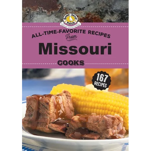 All Time Favorite Recipes from Missouri Cooks - Hardcover