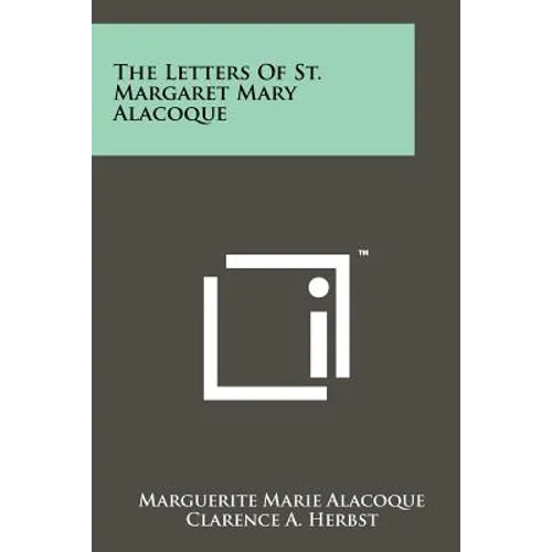 The Letters Of St. Margaret Mary Alacoque - Paperback