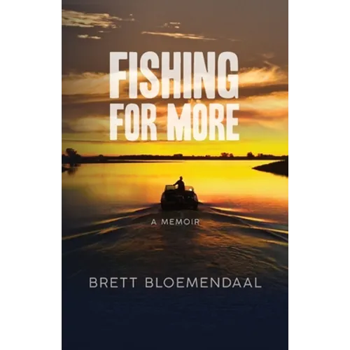 Fishing for More: A Memoir - Paperback
