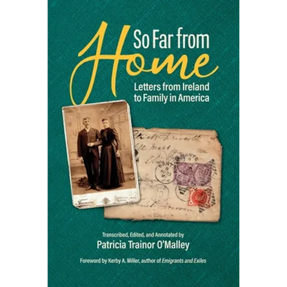 So Far From Home: Letters From Ireland to Family In America - Paperback
