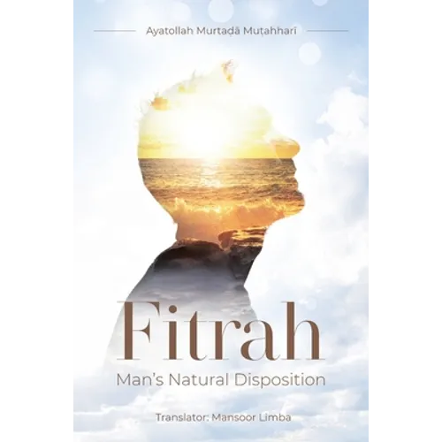 Fitrah- Man's Natural Disposition - Paperback