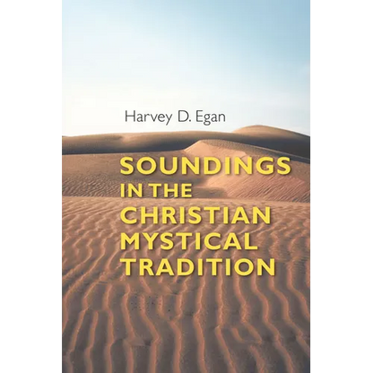 Soundings in the Christian Mystical Tradition - Paperback