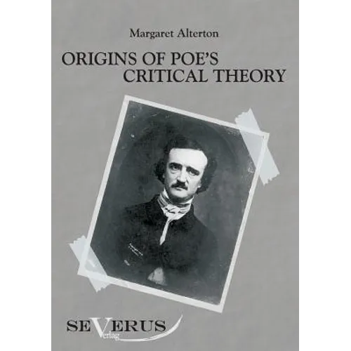Origins of Poe's critical theory - Paperback