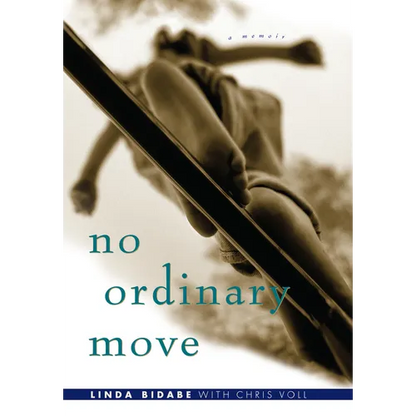 No Ordinary Move: A Memoir - Hardcover