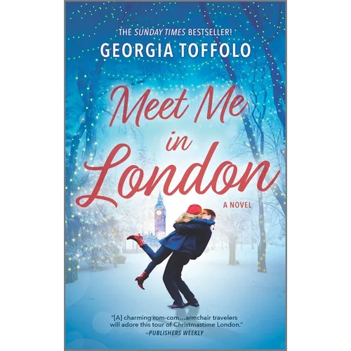 Meet Me in London: A Christmas Romance Novel - Mass Market Paperbound