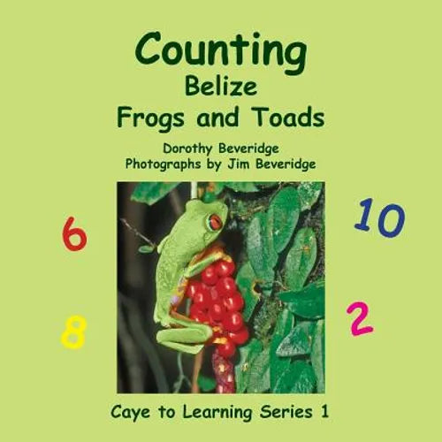 Counting Belize Frogs and Toads - Paperback