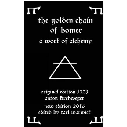 The Golden Chain of Homer: A Work of Alchemy - Paperback
