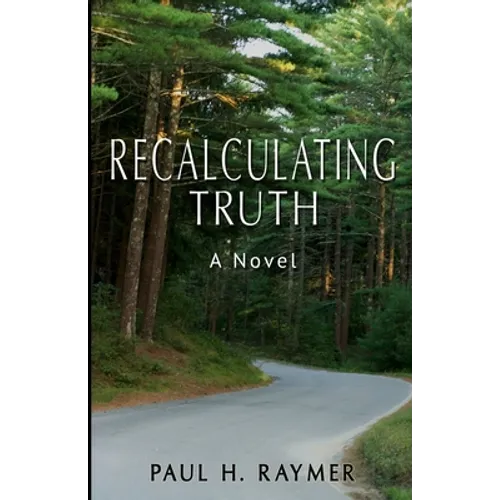 Recalculating Truth - Paperback