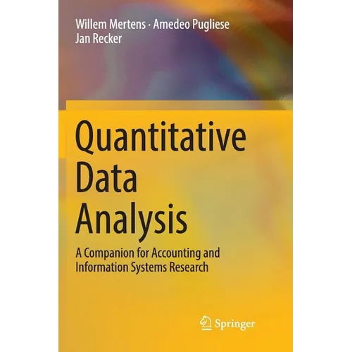Quantitative Data Analysis: A Companion for Accounting and Information Systems Research - Paperback