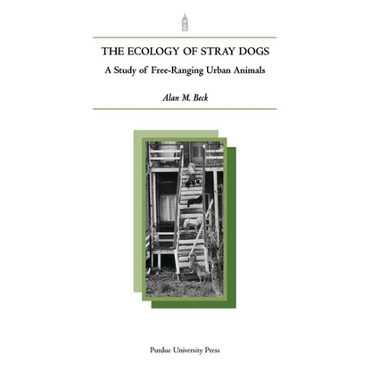 Ecology of Stray Dogs: A Study of Free-Ranging Urban Animals - Paperback