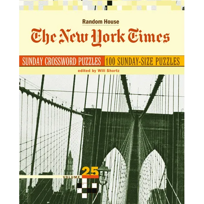 The New York Times Sunday Crossword Puzzles, Volume 25 - Paperback