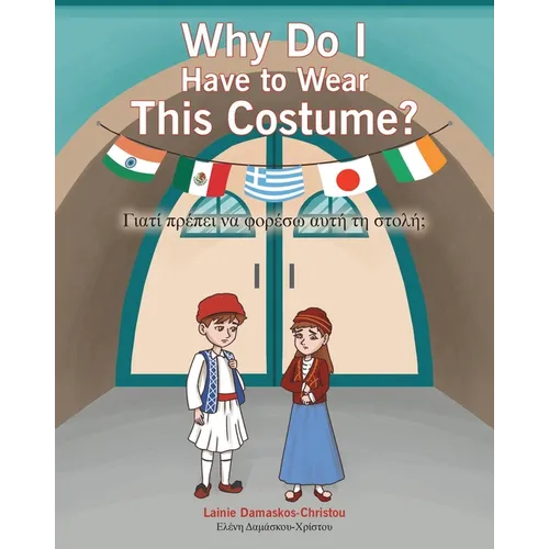 Why Do I Have to Wear This Costume? - Paperback