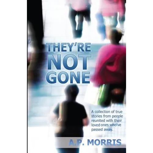 They're Not Gone - Paperback