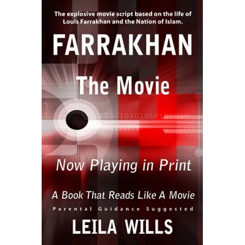 Farrakhan, The Movie: Now Playing in Print - Paperback