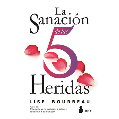 Sanacion de Las 5 Heridas, La - Paperback