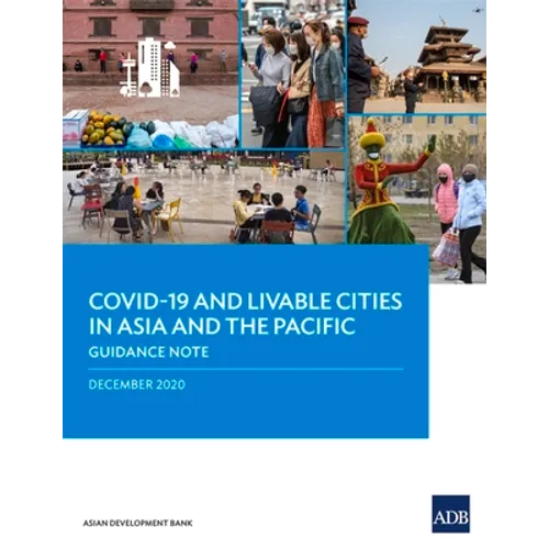 Covid-19 and Livable Cities in Asia and the Pacific: Guidance Note - Paperback
