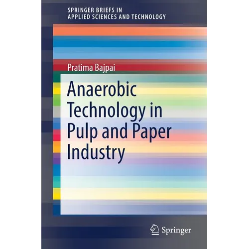 Anaerobic Technology in Pulp and Paper Industry - Paperback
