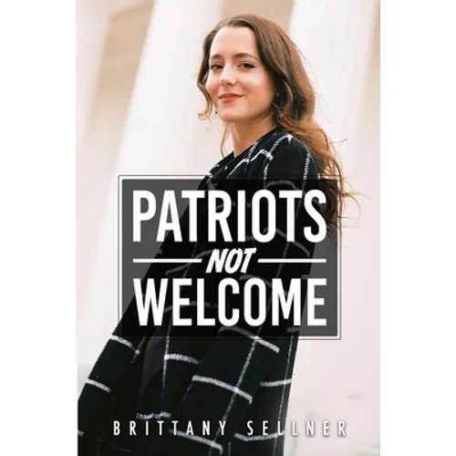 Patriots Not Welcome - Paperback