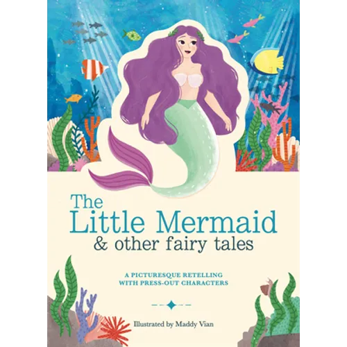 Paperscapes: The Little Mermaid and Other Fairytales: A Picturesque Retelling with Press-Out Characters - Hardcover