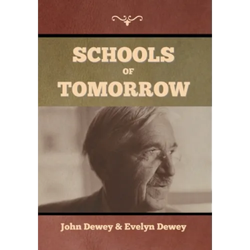 Schools of Tomorrow - Hardcover