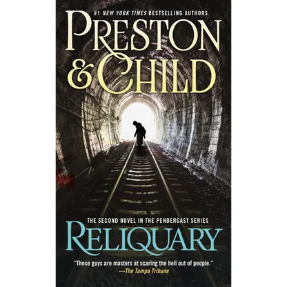 Reliquary: The Second Novel in the Pendergast Series - Mass Market Paperbound