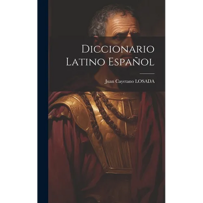 Diccionario Latino Español - Hardcover