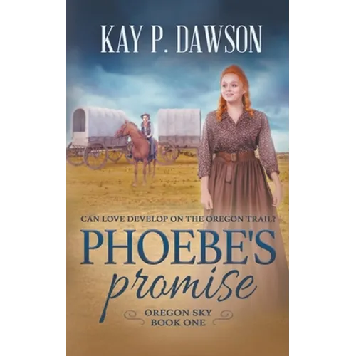 Phoebe's Promise: A Sweet, Wholesome Historical Romance - Paperback