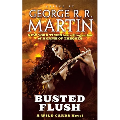 Busted Flush: A Wild Cards Novel (Book Two of the Committee Triad) - Paperback