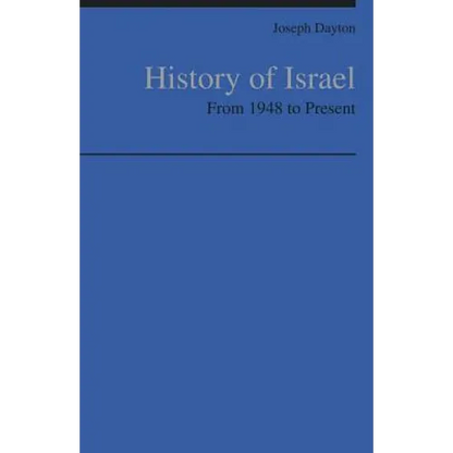 History of Israel: From 1948 to Present - Paperback