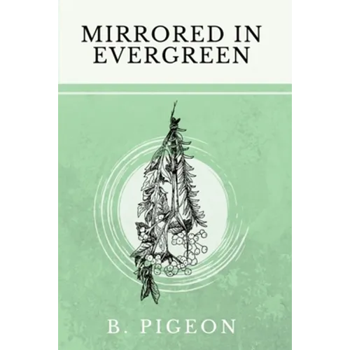 Mirrored in Evergreen - Paperback
