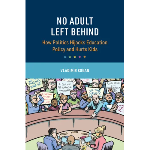 No Adult Left Behind - Hardcover