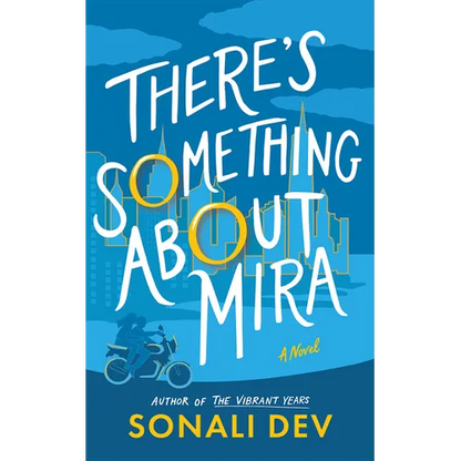 There's Something about Mira - Hardcover