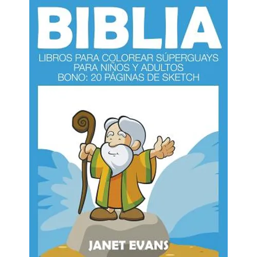 Biblia: Libros Para Colorear Súperguays Para Niños y Adultos (Bono: 20 Páginas de Sketch) - Paperback