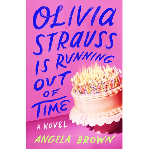 Olivia Strauss Is Running Out of Time - Paperback