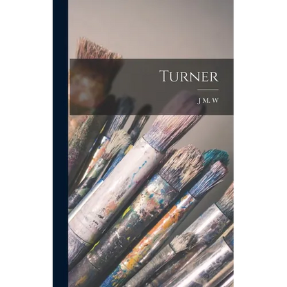 Turner - Hardcover