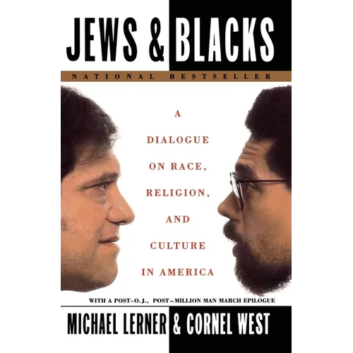 Jews and Blacks: A Dialogue on Race, Religion, and Culture in America - Paperback