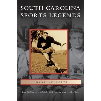 South Carolina Sports Legends - Hardcover