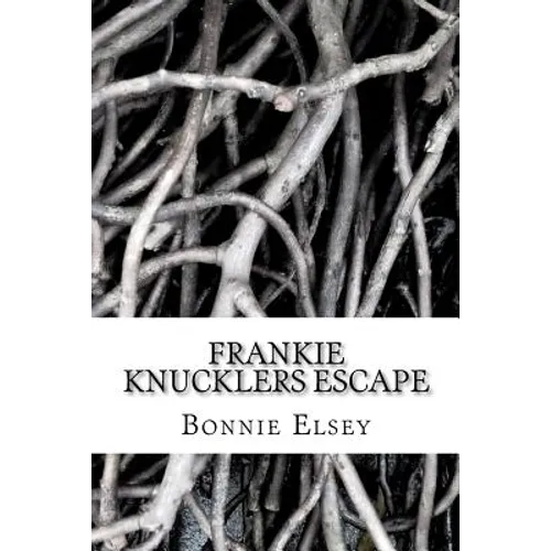 Frankie Knucklers Escape - Paperback