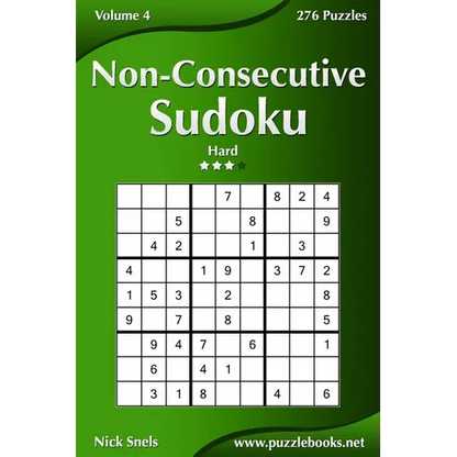 Non-Consecutive Sudoku - Hard - Volume 4 - 276 Logic Puzzles - Paperback