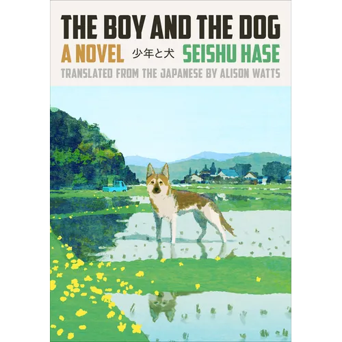 The Boy and the Dog - Hardcover