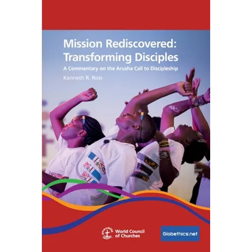 Mission Rediscovered: Transforming Disciples - Paperback