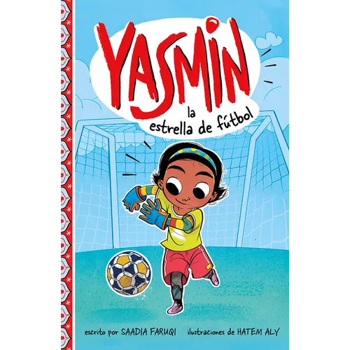 Yasmin La Estrella de Fútbol (Yasmin the Soccer Star) - Hardcover