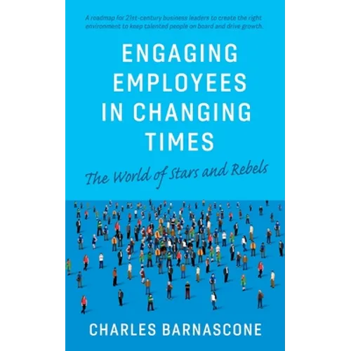 Engaging Employees in Changing Times - Paperback
