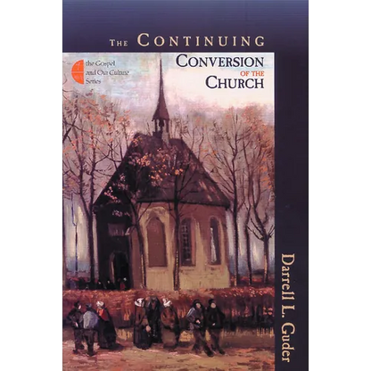 The Continuing Conversion of the Church - Paperback