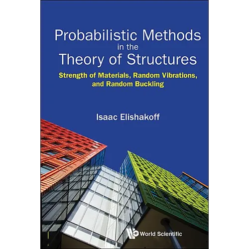Probabilistic Methods in the Theory of Structures - Paperback