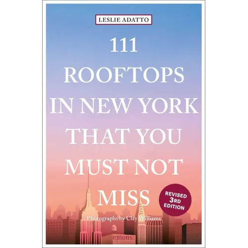 111 Rooftops in New York That You Must Not Miss - Paperback