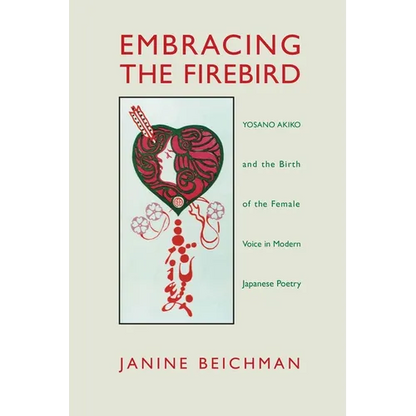 Beichman: Embracing the Firebird Pa - Hardcover